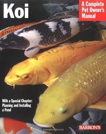 BARRON'S - KOI - A COMPLETE PET OWNERS MANUAL