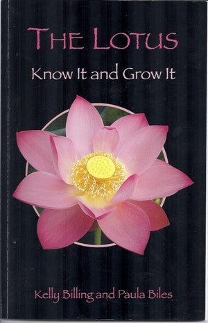 THE LOTUS: KNOW IT AND GROW IT
